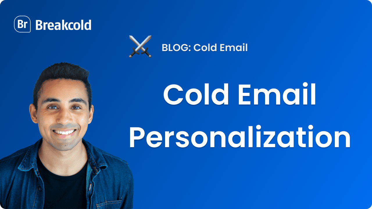 Cold Email Personalization | Breakcold